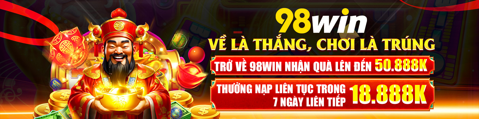 98win thưởng nạp 7 ngày liên tục