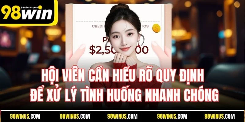 Hội viên cần hiểu rõ quy định để xử lý tình huống nhanh chóng