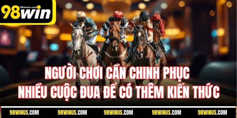 Người chơi cần chinh phục nhiều cuộc đua để có thêm kiến thức
