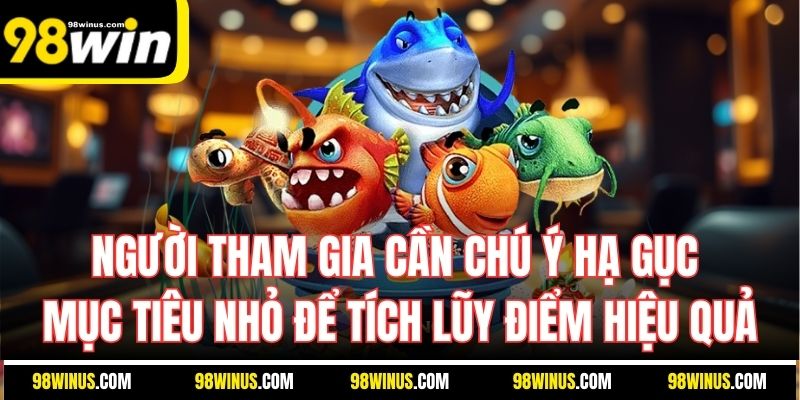 Người tham gia cần chú ý hạ gục mục tiêu nhỏ để tích lũy điểm hiệu quả