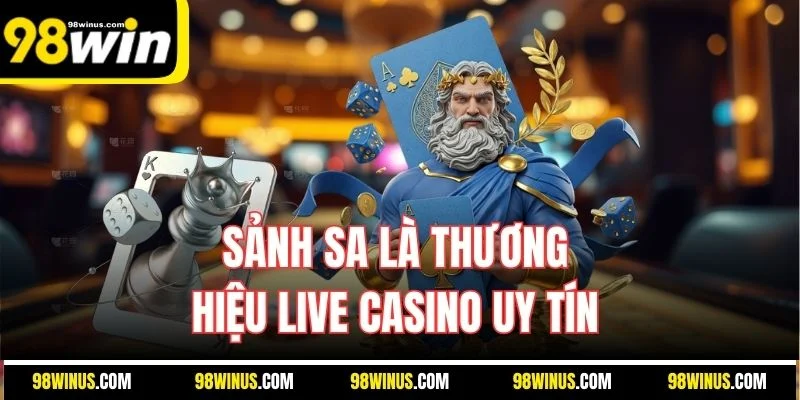 Sảnh SA là thương hiệu live casino uy tín